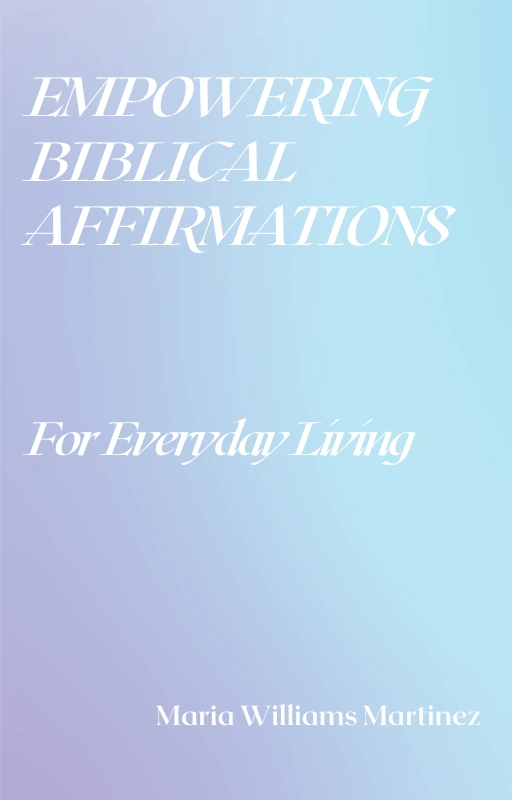 Empowering Biblical Affirmations